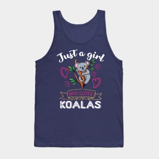 Just A Girl Who Loves Koalas Cute KoalaGirls Girlfriend Gift Tank Top